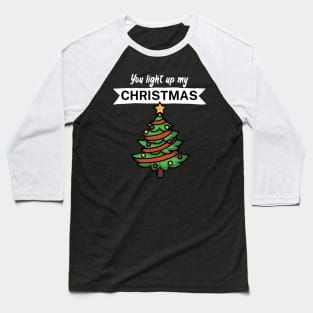 You light up my Christmas Baseball T-Shirt